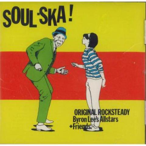 

CD BYRON LEE - Soul Ska! BSRCD934 Burning Sounds 2018 Europe Reggae, Ska & Dub Used