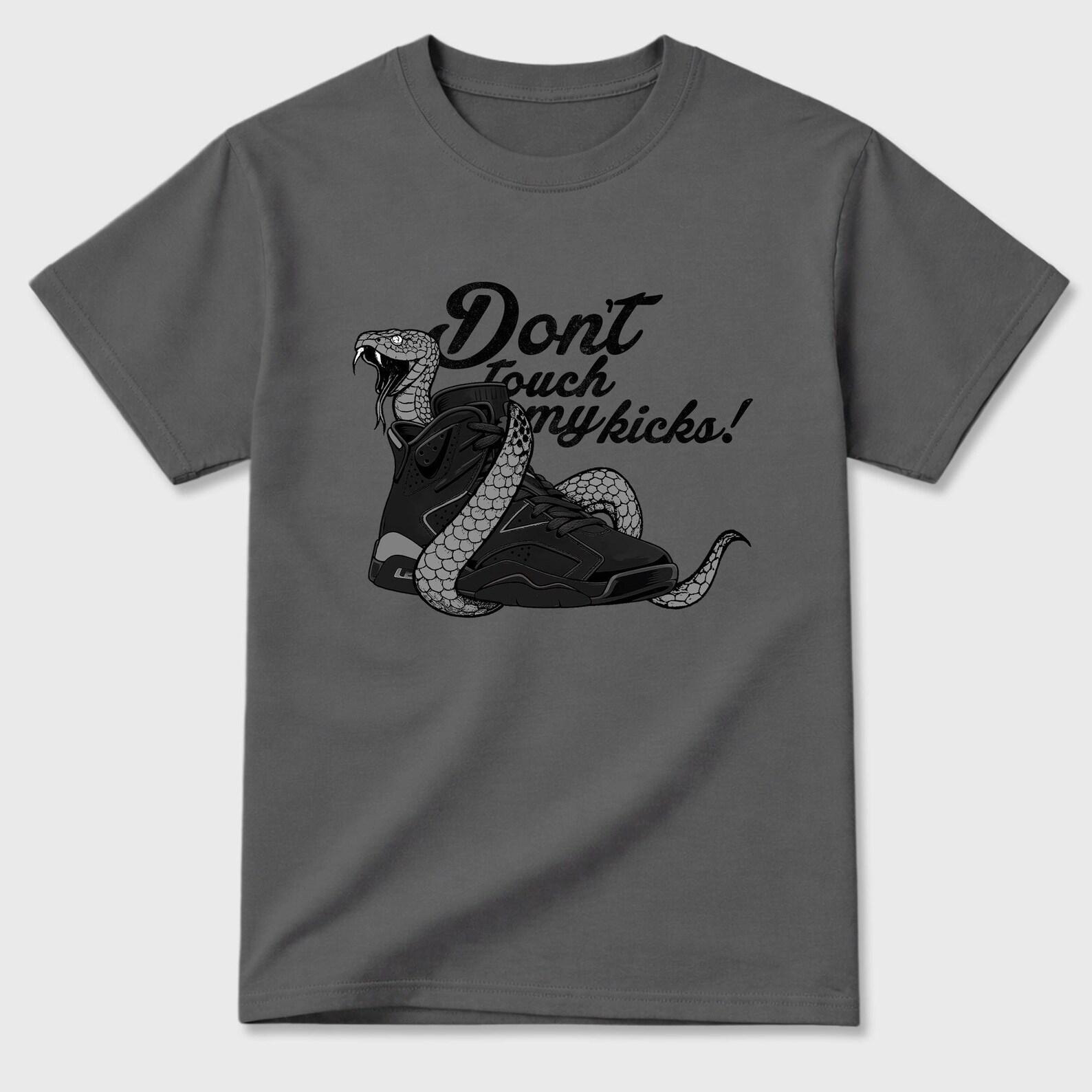 Don t Touch My Kicks graphic tee. Streetwear Brand Graphic T-Shirt. AJ6 Cap and Gown S