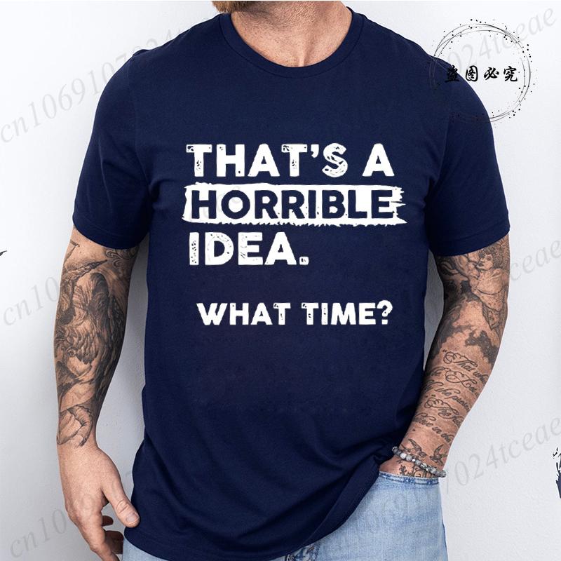 

Смешно Это Ужасная Идея Принт Одежда Мужская Мода Футболка Оверсайз Повседневные Топы с Круглым Вырезом Летняя Мода Футболка Парные Топы 4XL