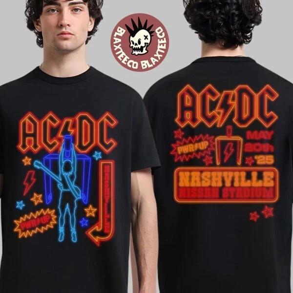 Ac*Dc Pwr Up Nashville 2025 On May 20 2025 Led Light Art Two Sided T-Shirt Unisex T-Shirt S