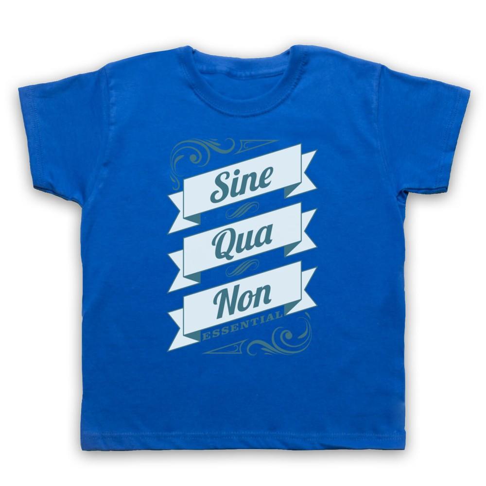 Sine Qua Non Essential Latin Phrase Quote Kids Childs T-Shirt XL