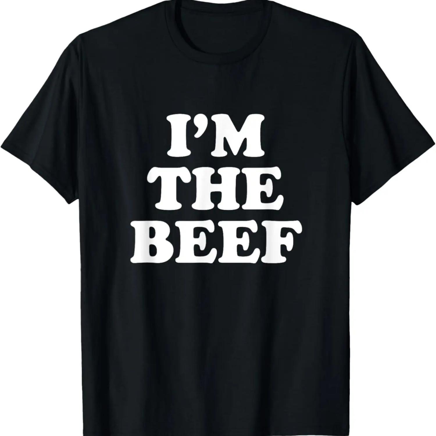 I m The Beef T-Shirt S
