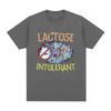 Lactose Intolerant Meme Graphic Tshirt Unisex Clothes Fashion Hip Hop Vintage Short Sleeve Tshirts Cotton Tee Shirt Oversized