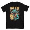 Vtg WOE, IS ME Band Heavy Cotton All Size Unisex Black Shirt CM236 Unisex T-Shirt