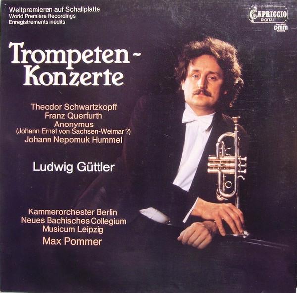

LP Record LUDWIG GUTTLER MAX POMMER KAMMERO Trompetenkonzerte Theodor Schwart CD27033 CAPRICCIO 1985 Germany Classical Used