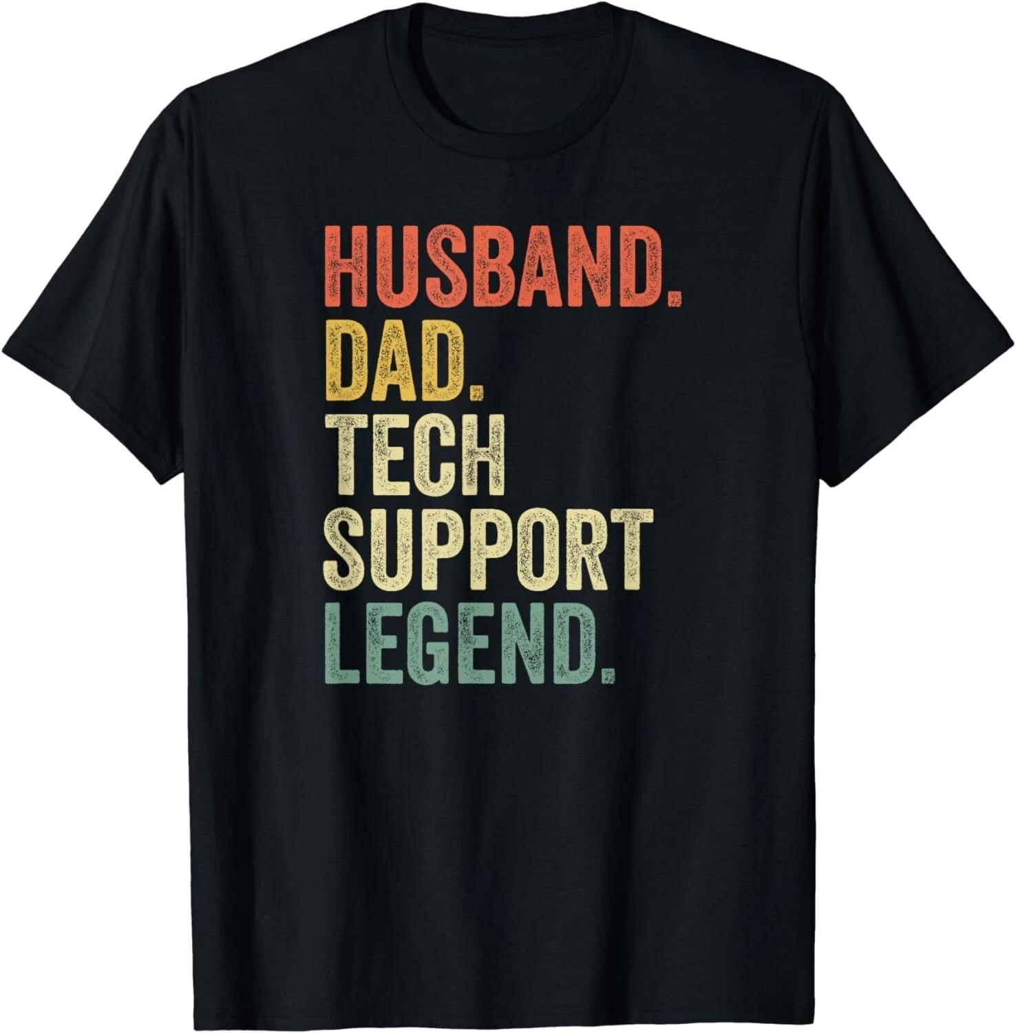 Funny Tech Support T-Shirt Christmas Gifts For Dad Husband Gift Unisex T-Shirt XL