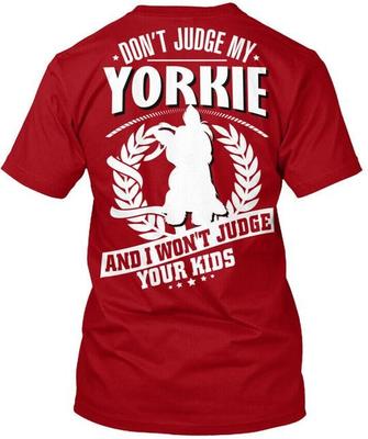 Plus que 2 Heures Maman Yorkie Ne Me Jugez Pas Et Je Ne Vous Jugerai Pas T-Shirt Fabriqué aux États-Unis S à 5XL