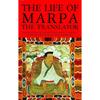 The Life of Marpa the Translator: Seeing Accomplishes All