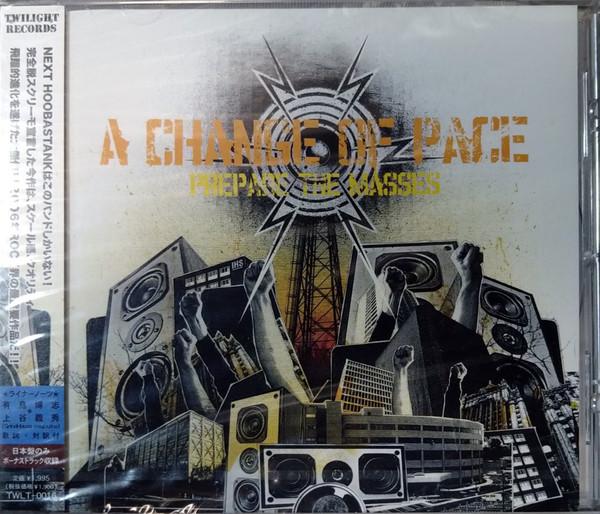 CD A CHANGE OF PACE - Prepare the Masses  TWLT0016 Twilight Record 2006 Japan ObiRock Used