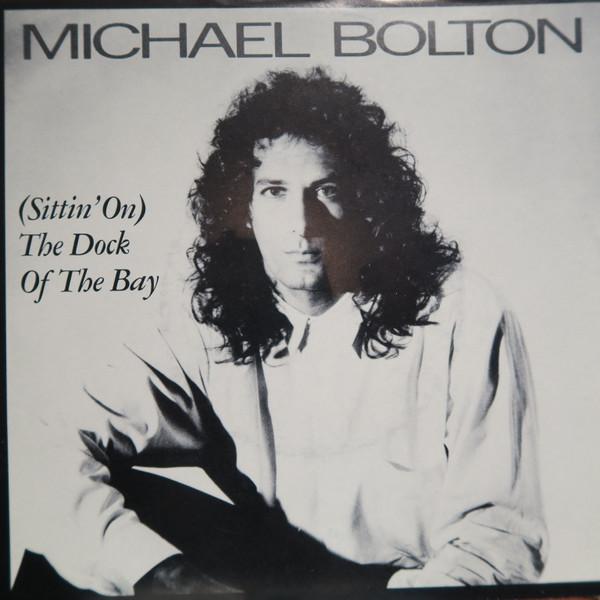 7inch Record MICHAEL BOLTON Sittin On The Dock Of The Bay 3807680 COLUMBIA 1987 Canada Rock Used