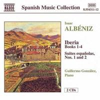 CD ISAAC ALBÉNIZ, GUILLERMO GONZÁLEZ - Iberia, Suites Espanolas 855431112 Naxos 1998 Japan Classical Used