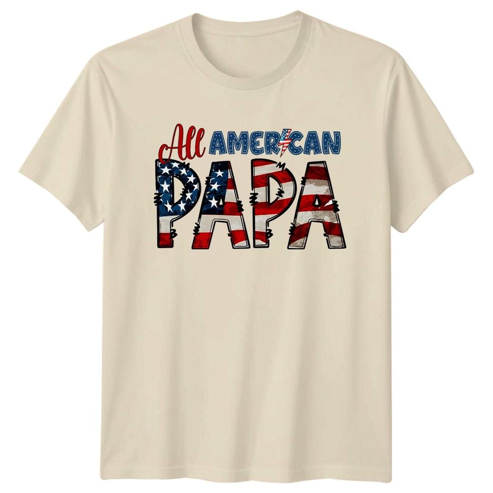 All American Papa Unisexs TShirt Patriotic Dad Fatherhood Fathers Day Gift For Him