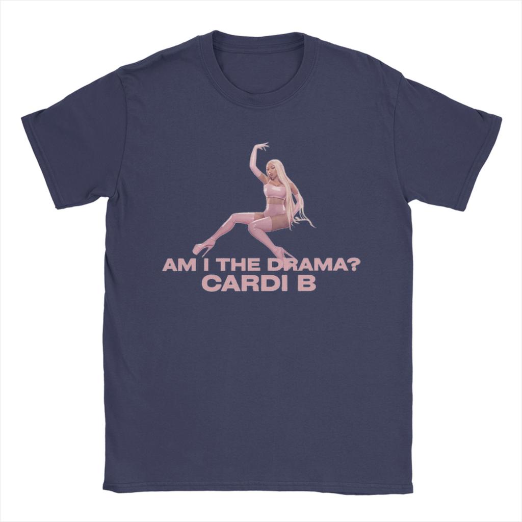 Cardi B Am I The Drama 2026 Art Pure Cotton TShirt For Unisex Summer  Awesome TShirts Comfortable Hip Hop Tees Oversize Cheap