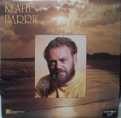 LP Record KEATH BARRIE - Only Talkin' To The Wind BM875 Birchmount 1978 Canada Pop Used
