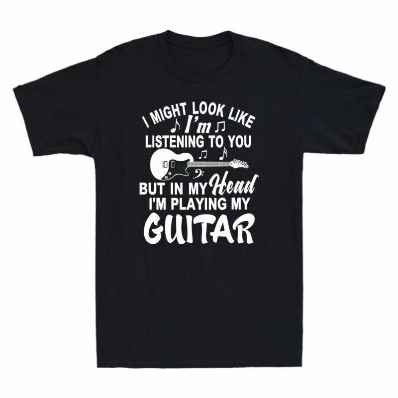 Head Tshirt To My Im You Guitar Im Listening Might I But Playing Like Look In S