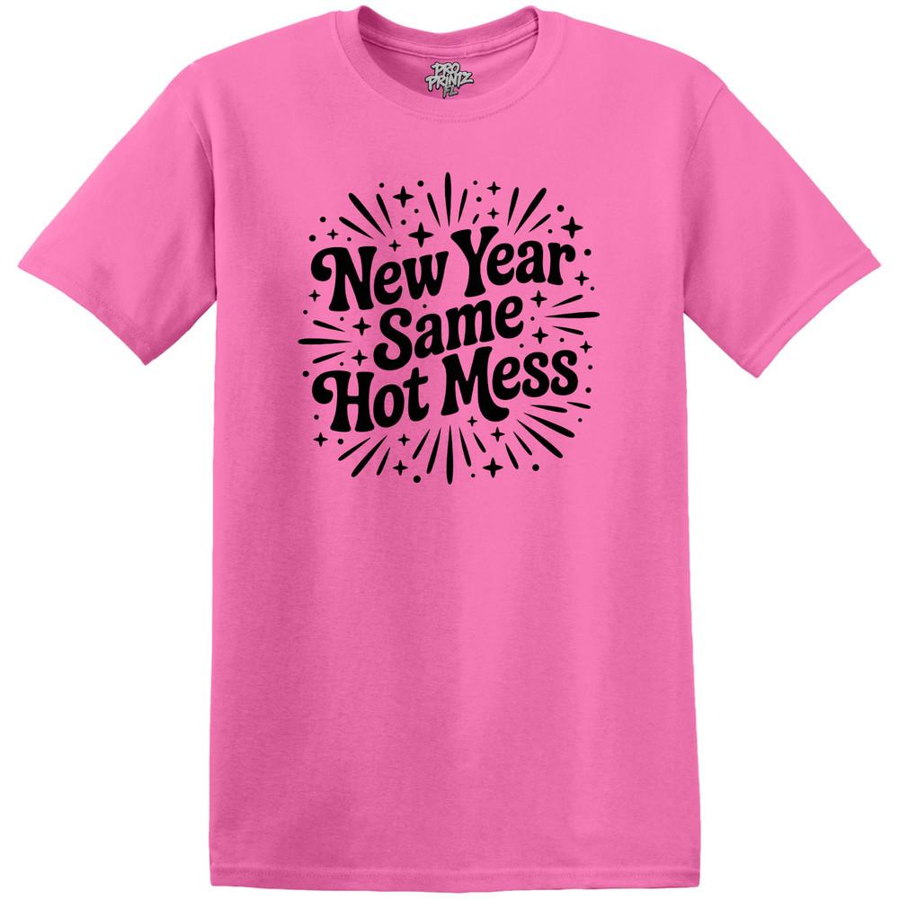New Year T-Shirt New Year Same Hot Mess XL