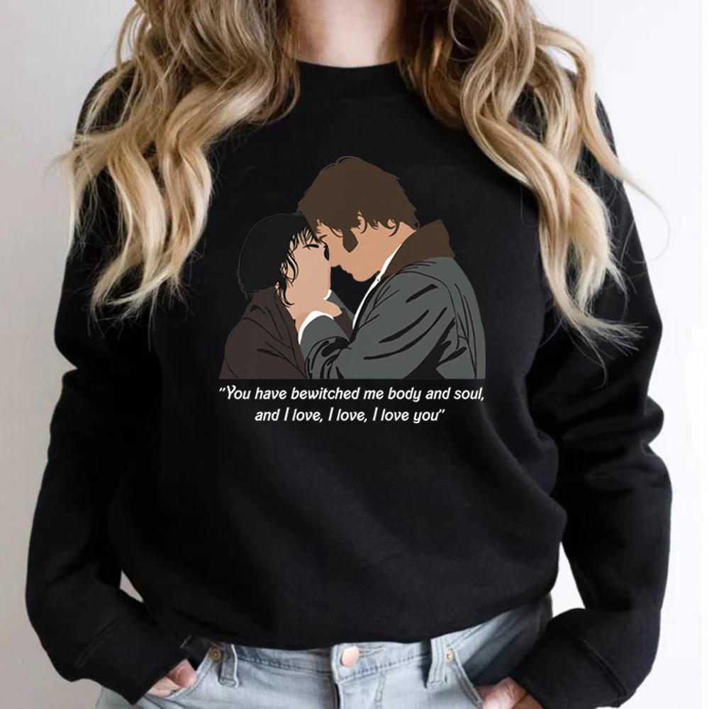 Pride and Prejudice Sweatshirt Jane Austen Sweater Mr Darcy Hoodie Women Long Sleeve Sweatshirt You Bewitched My Body And Soul