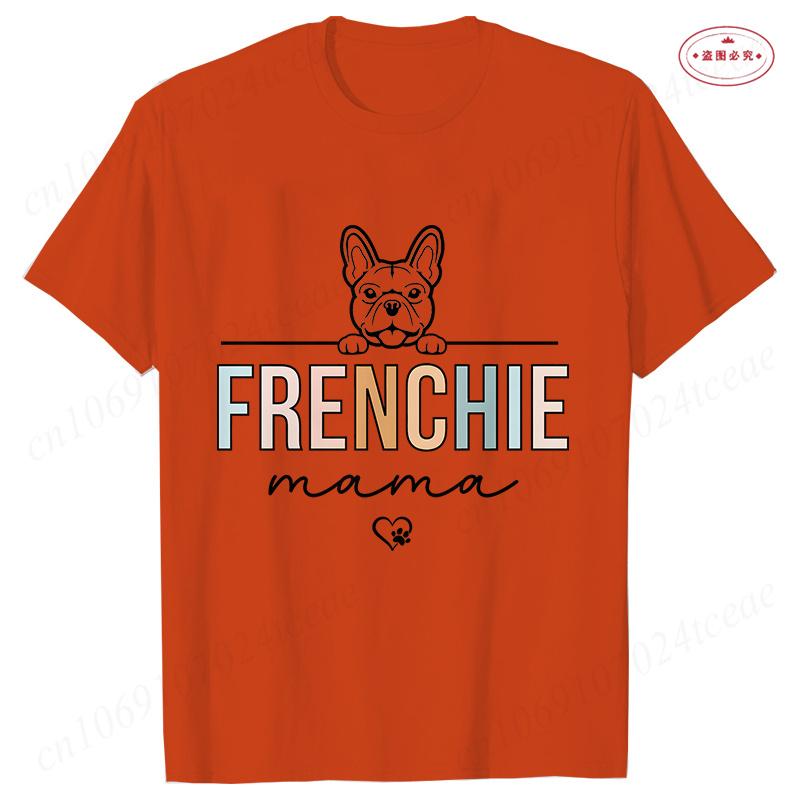 Frenchie Mom T Shirt for Women French Bulldog Dog Graphic Tops Summer Casual Short Sleeve Tees Harajuku Ulzzang Female Clothing