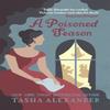 A Poisoned Season by Tasha Alexander Paperback Book 9781472111333