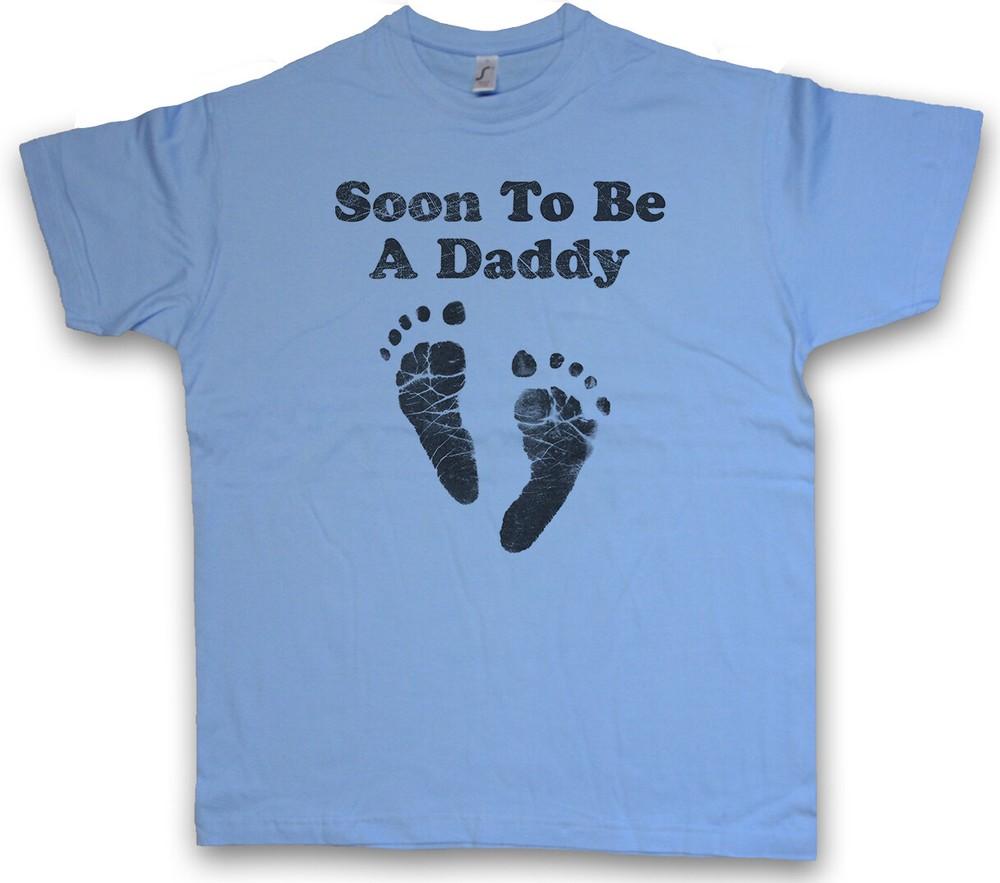 SOON TO BE A DADDY T SHIRT Father Father Baby Newborn F Word Dad Fathers Day