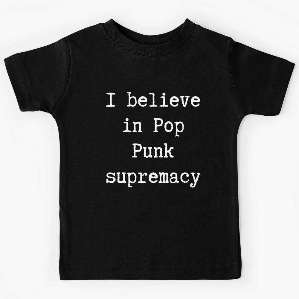 I believe in Pop punk supremacy - Typewriter logo Kids T-Shirt 170