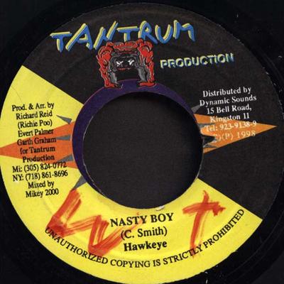 7-Zoll Schallplatte HAWKEYE / STEELY & CLEVIE - Nasty Boy / Version Champagne KEINE Wutanfall-Produkt 1998 Jamaika Reggae, Ska & Dub Gebraucht