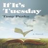If Its Tuesday by Tony Peake Paperback Book 9781803419046