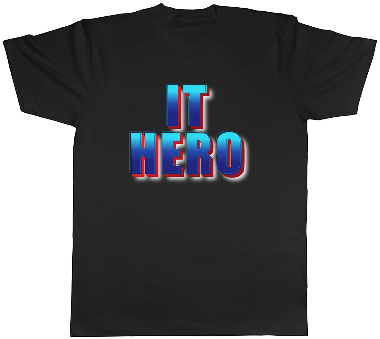 IT Hero Mens T-Shirt Funny System Admin Techie Tee Gift XXL