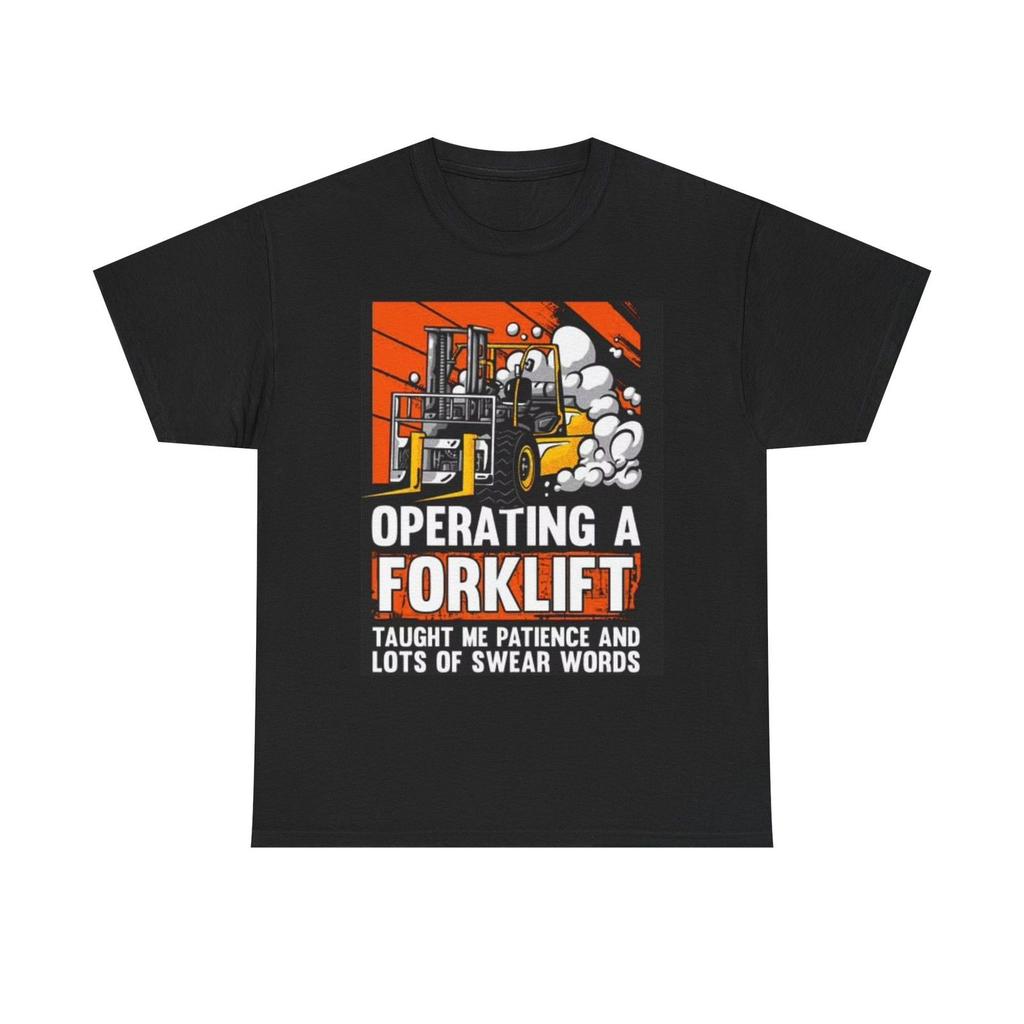 Men's Cotton T-Shirt, Quick Dry Breathable, Summer Casual Wear Operating A Forklift Graphic T Shirt Funny Jokes Comedy Unisex Heavy Cotton Tee
