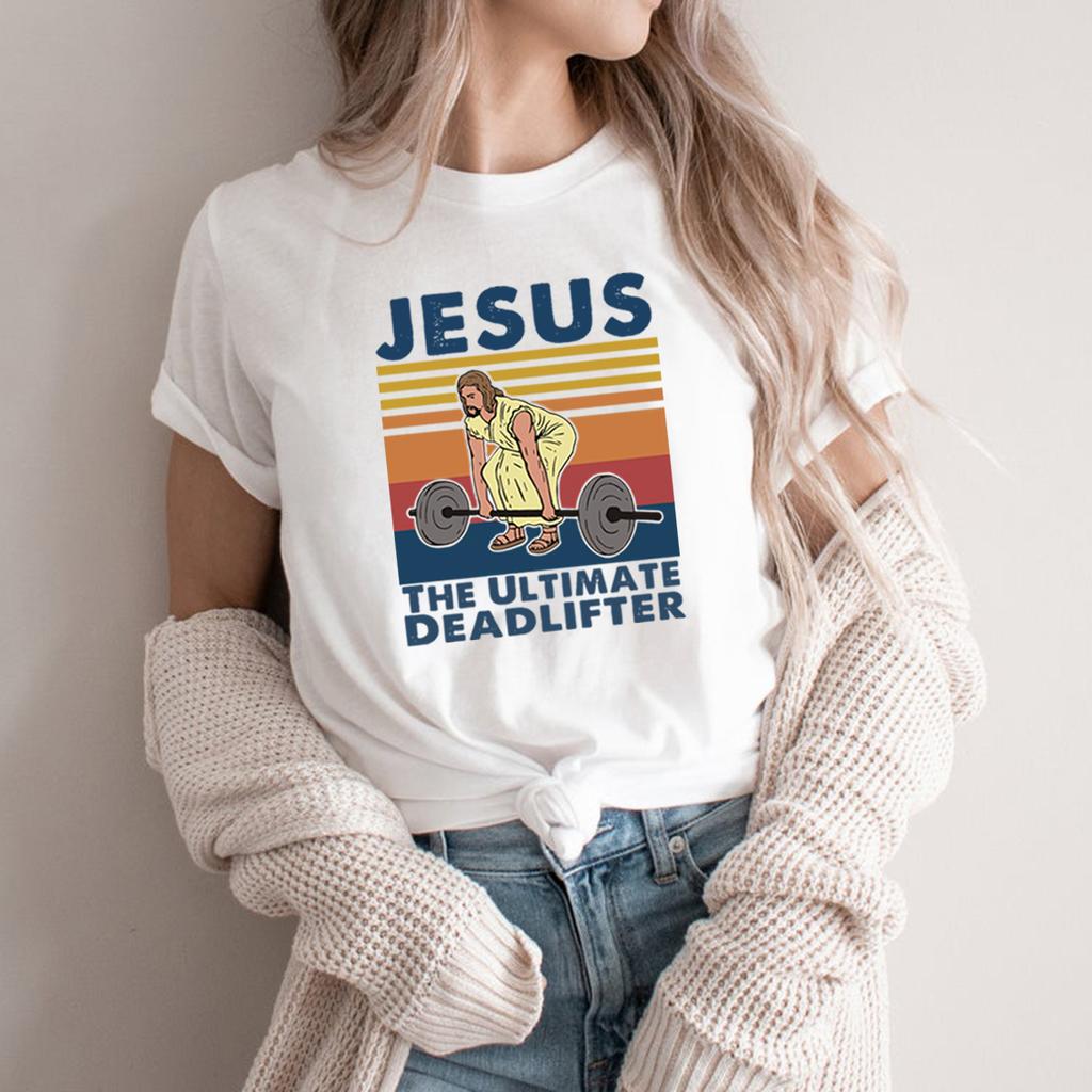 Jesus The Ultimate Deadlifter T Shirts Religious Faith Gym Tshirt Funny Gym T-Shirt Gift for Gym Buddy Short Sleeve Vintage Tees