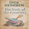 The Gods of the Amorites by Dick Derksen Hardback Book 9781039157347