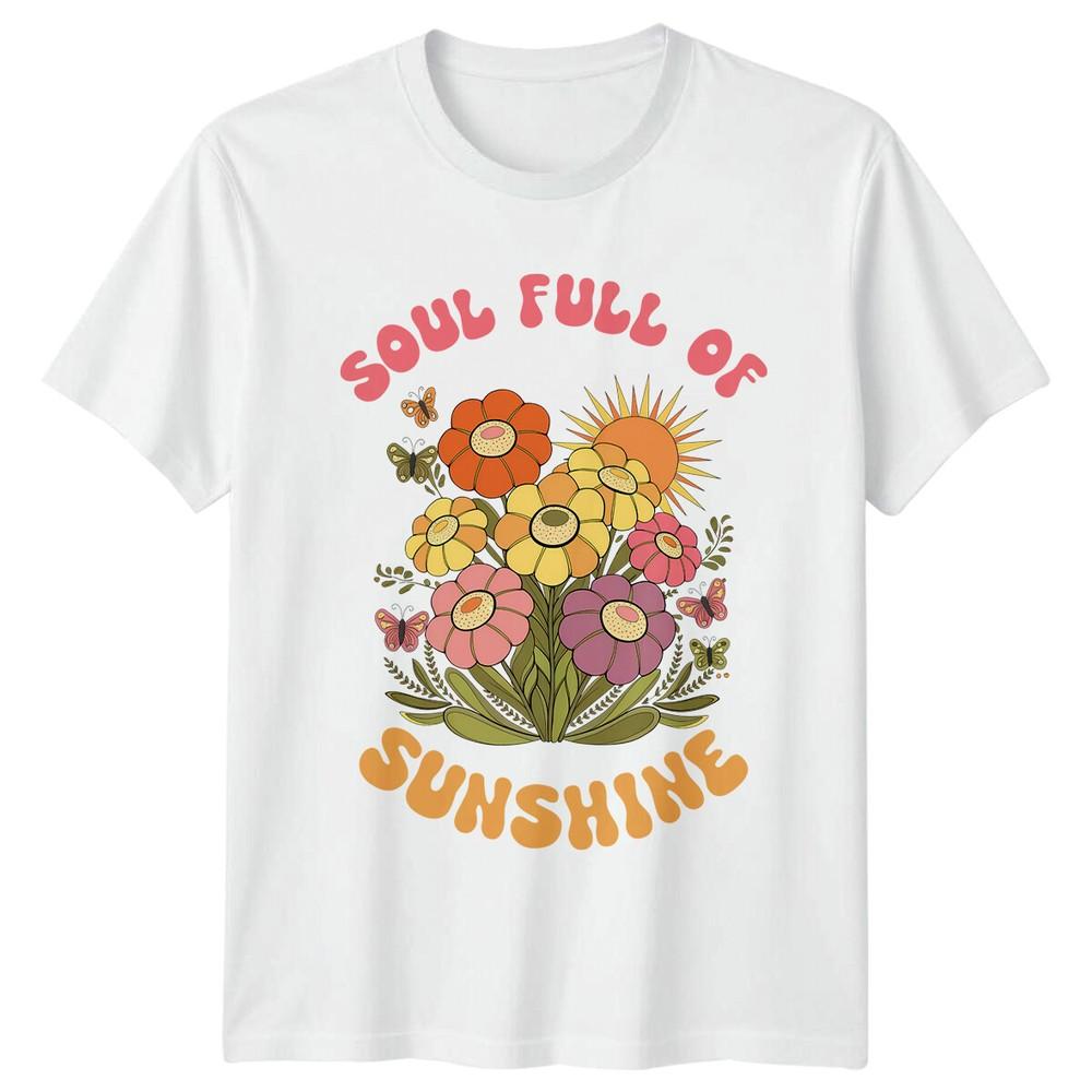 Soul Full Of Sunshine Flowers Nature Graphic Retro Style TShirt S