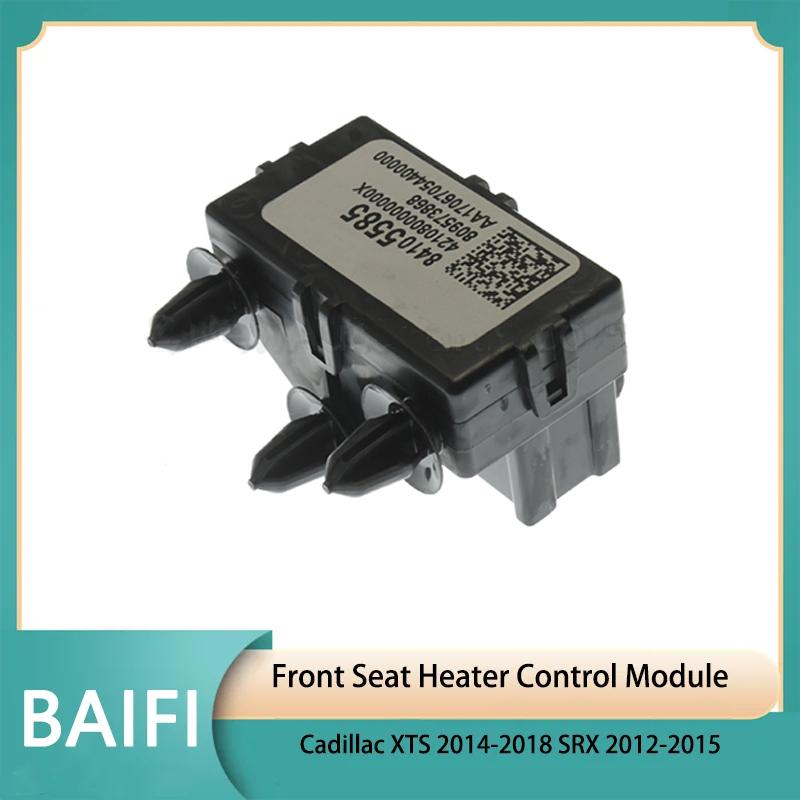 Baifi Brand New Front Seat Heater Control Module 84105585 For Cadillac XTS 2014-2018 SRX 2012-2015 SRX
