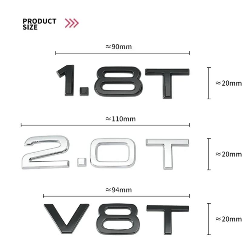 1.8T 2.0T 3.0T V6T V8T ABS badge car stickers for qaz15 A3 A4 A5 A6 A7 Q3 Q5 Q7 car logo rear trunk displacement decoration label
