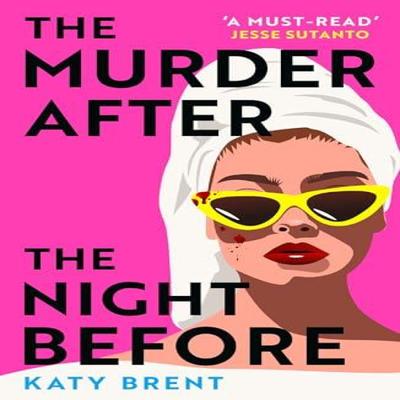 The Murder After the Night Before by Katy Brent Paperback Book 9780008536718