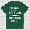 Life is like a toilet Cotton Summer Casual Cool Loose T-Shirt