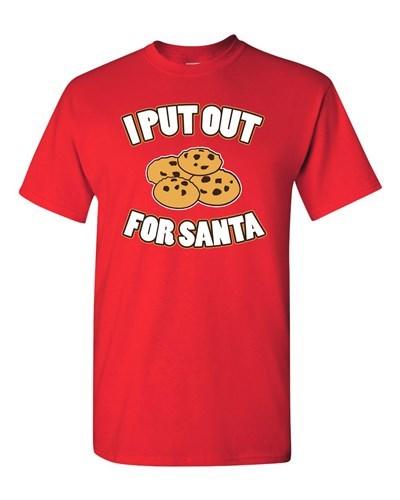 I Put Out For Santa Funny Humor Christmas Xmas Cookies Adult DT T-Shirts Tee Unisex T-Shirt XXL