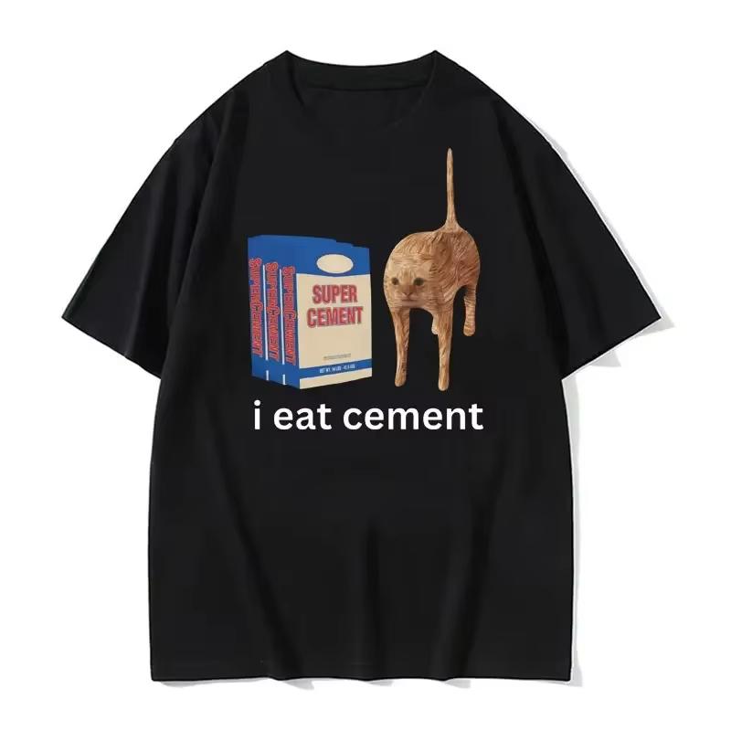 I Eat Cement Cursed Cat Funny Meme T Shirt Women's Fashion Humor Short Sleeve T Shirts Male High Quality T-shirt Tops Women