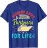 Cruise Ship Husband and Wife Cruising Partners for Life TShirt Life Cruise Trip Squad Graphic Tee Tops Vacation Holiday Clothes