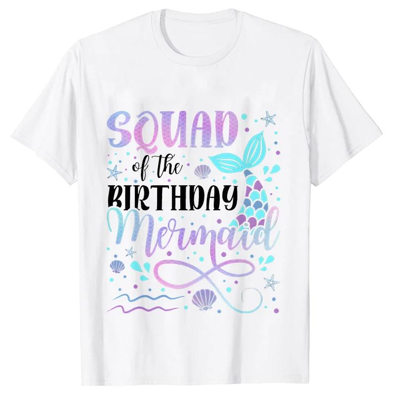 Mermaid Birthday Princess Girl Party T-shirt Family Group Matching Siblings Tees Fashion Vintage Unisex Tops Oversized Clothing