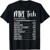 Funny MRI Tech Appreciation MRI Technologist T-Shirt