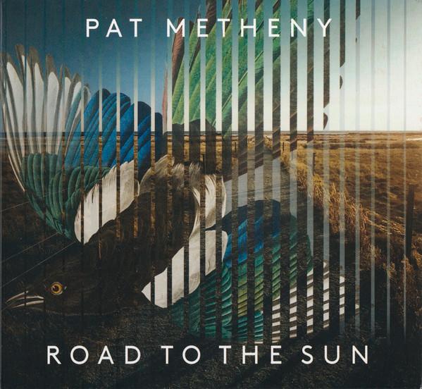 

CD PAT METHENY - Road To The Sun 538639322 Modern Recordin 2021 Europe Jazz Used