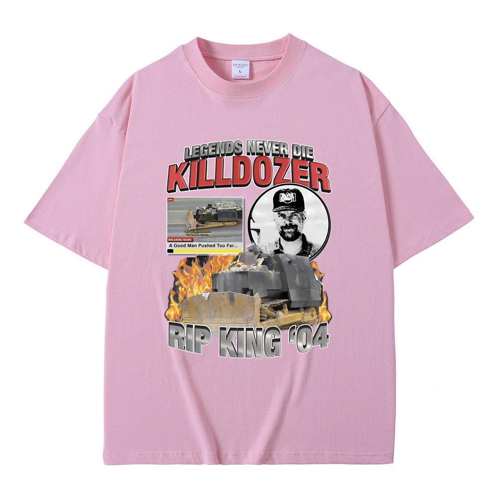 Legends Never Die Killdozer T-shirts Men Women Casual Oversized Short Sleeve Tshirt Male Vintage Gothic T Shirt Pure Cotton Tees