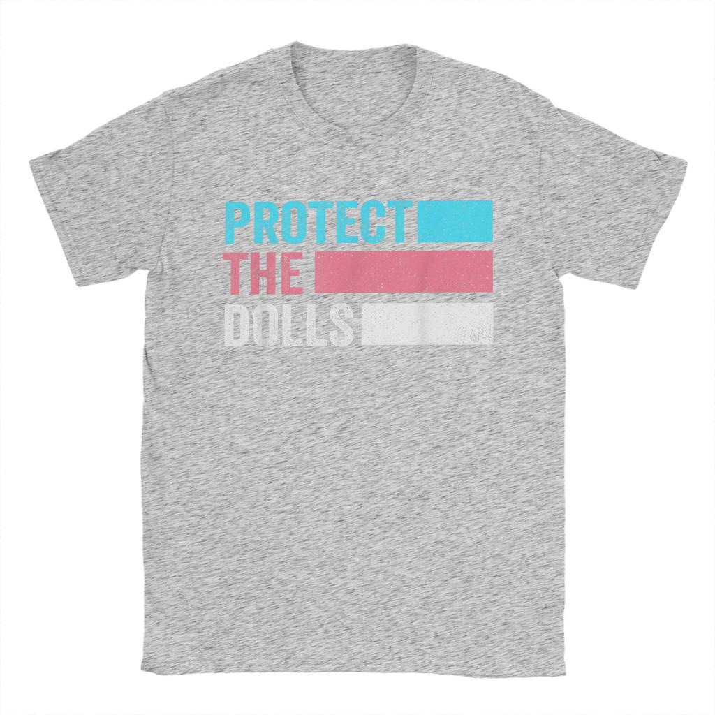 Protect The Dolls Quote T-Shirt Men Trans Women Solidairity Awesome Cotton Tee Round Neck Short Sleeve T Shirt Plus Size Clothes