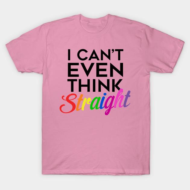 T Shirt Women I Cant Even Think Straight Black Text Harajuku Print Kawaii Tshirt Summer Short Sleeve Female T-Shirt Top Tee