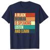 Funny A Black Unisex Is Speaking Listen And Learn Retro Graphic Tshirts Cotton T Shirt Unisex Tshirt Oversized Tees Unisexs Tops