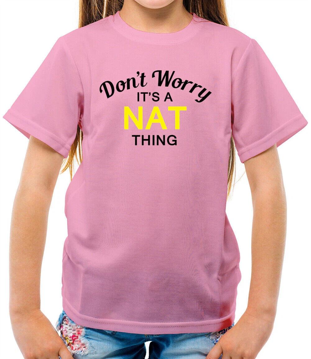 

Don t Worry It s Un Nat Cosa T-Shirt - Custom Surname Family Name 140