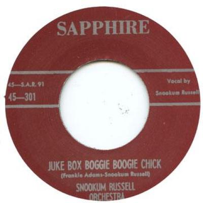 7-Zoll-Schallplatte SNOOKUM RUSSELL - Juke Box Boggie Boogie Chick / Basi SAPPHIRE301 Sapphire UK 2010 UK Blues