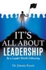 The It's All About Leadership Book