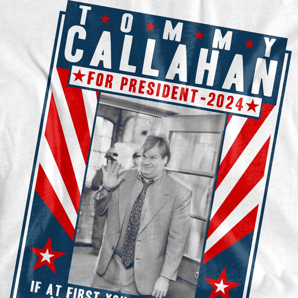 Tommy Boy Unisex Adult Callahan For President 2024 Lower Your Standards T-Shirt